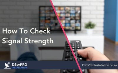 How to check signal strength on DStv?